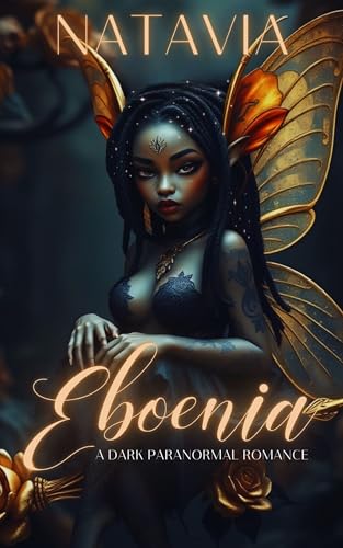 Eboenia: A Paranormal Romance (Kindle Edition)