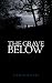 The Grave Below