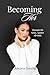 Becoming Her: "Through His ...