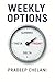 WEEKLY OPTIONS: The Trader’s Guide to Weekly Options: Fast Strategies, Defined Risk, and Real Edge (THE OPTIONS MASTERCLASS)