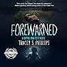 Forewarned by Tracey S. Phillips