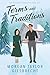 Terms and Traditions: A Sweet Fake Dating Rom-Com (The Reluctant Romantics Book 1)