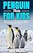 Penguin Facts for Kids: Exp...