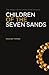 Children Of The Seven Sands: The History of the United Arab Emirates