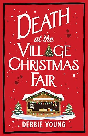 Death at the Village Christmas Fair (The Cotswold Curiosity Shop #3)
