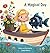 A Magical Day by Candice Morris