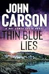 Thin Blue Lies: A...