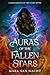 Auras of the Fallen Stars (Descendants of the Stars Book 1)