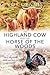 The Highland Cow and the Horse of the Woods by Roy Dennis