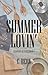 Summer Lovin' by C. Bern