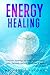 Energy Healing by Michael Upstone