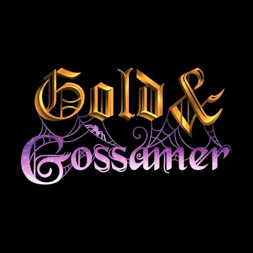 Gold and Gossamer (Kindle Edition)