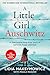 A Little Girl in Auschwitz by Lidia Maksymowicz
