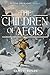The Children of Aegis (Beyond the Blight, #1)