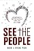 See The People: Achieving A...