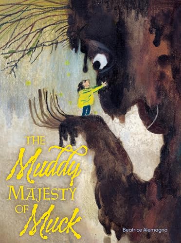 Her Muddy Majesty of Muck (Hardcover)
