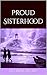 Proud Sisterhood: A Demon H...