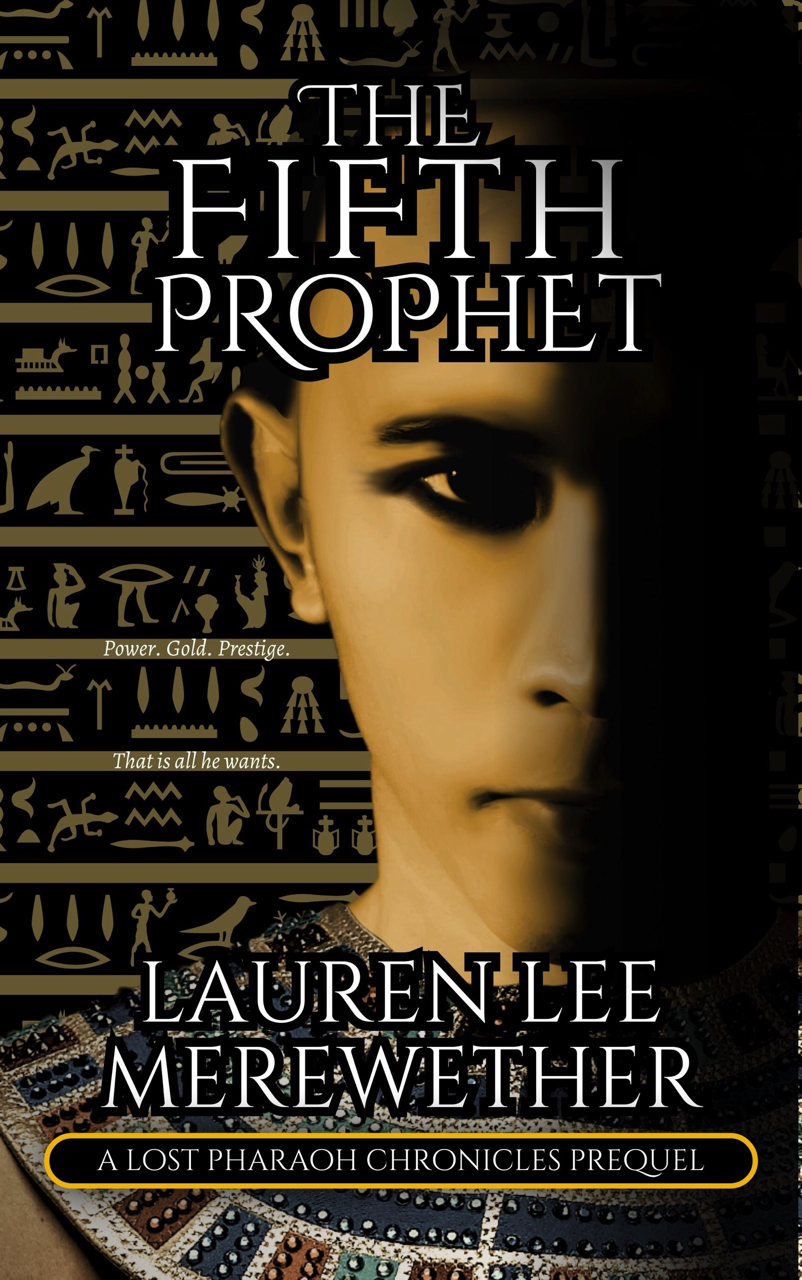 The Fifth Prophet: A Lost Pharaoh Chronicles Prequel