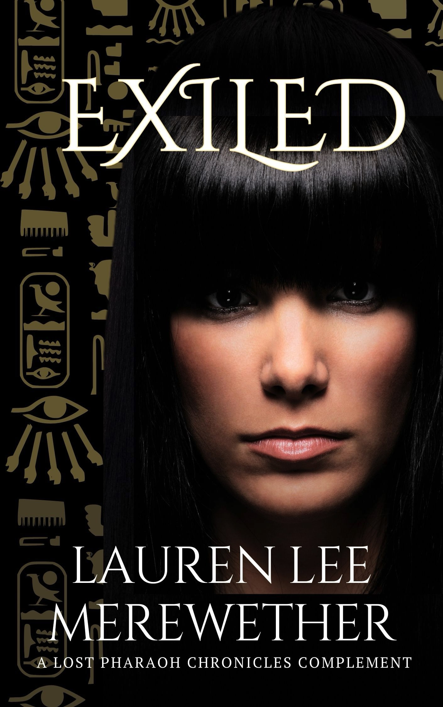Exiled: A Lost Pharaoh Chronicles Complement (The Lost Pharaoh Chronicles Complement Collection)