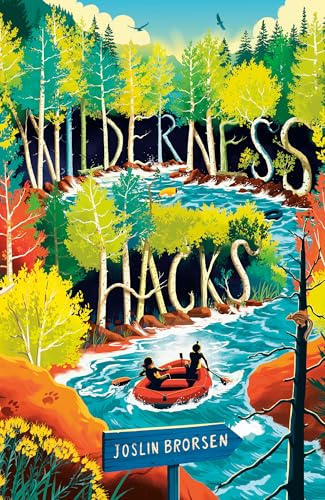 Wilderness Hacks (Library Binding)