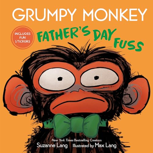 Grumpy Monkey Father's Day Fuss: Includes Fun Stickers! (Hardcover)