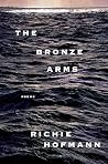 The Bronze Arms: ...