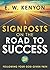 Signposts on the Road to Success by E. W. Kenyon