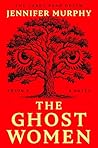 The Ghost Women
