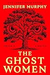 The Ghost Women