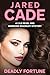 Deadly Fortune by Jared Cade