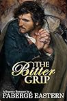 The Bitter Grip: ...