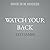 Watch Your Back (Devil's Backbone)