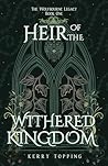 Heir of the Withered Kingdom