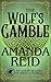 The Wolf's Gamble: An Ossory Wolves of America Historical Shifter Romance Novella