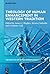 Theology of Human Enhancement in Western Traditions (The Politics of Human Enhancement, 2)