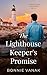 The Lighthouse Keeper's Promise (Lighthouse Legends Book 1)