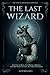 The Last Wizard: A Dark Fan...