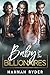 Baby for the Billionaires by Hannah  Ryder