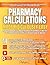 Pharmacy Calculations Made ...