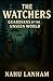 THE WATCHERS: Guardians of ...