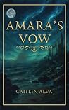 Amara's Vow