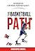The Basketball Path Workboo...