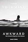 Swimming in Awkwa...