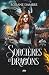 Sorcières et dragons (Alba Sloane T.2) by Roxane Dambre