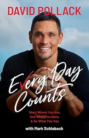 Every Day Counts: Start Where You Are. Use What You Have. Do What You Can.