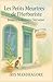 Les Petits Meurtres de l’Herboriste – Jusqu’à la dernière Verveine (Tome 2): À lire absolument si vous aimez : les secrets de village, les infusions ... plantes, ni leurs mots. (French Edition)
