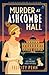 Murder At Ashcombe Hall: A ...