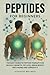 Peptides for Beginners by VitalEdge Wellness