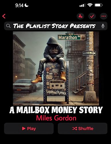 The Playlist Series Presents: A Mailbox Money Story (Kindle Edition)