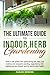 Ultimate Guide to Indoor He...